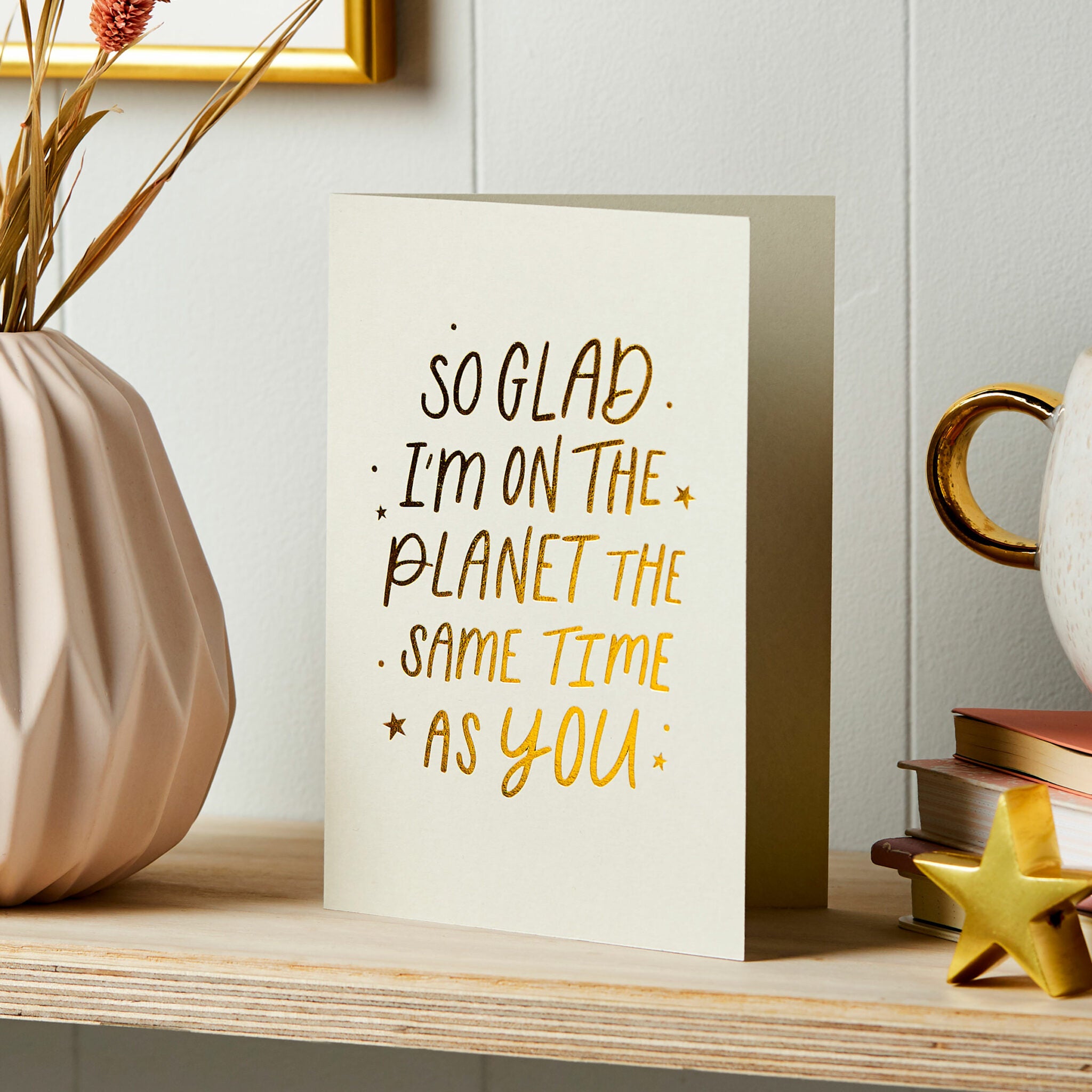 Martha Brook Same Planet Thoughtful Card Gold Foil Embossed Greeting Card Friends Family
