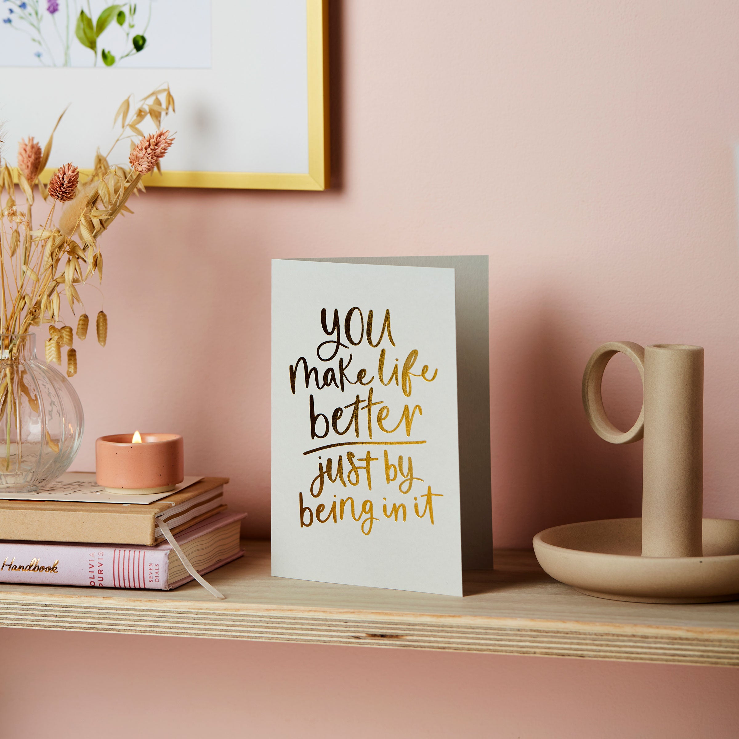 You Make Life Better Foil Embossed Valentine's Card