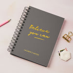 Believe You Can Notebook