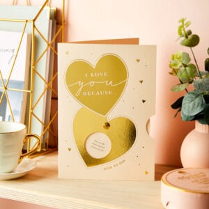 I Love You Because Reveal Messages Card