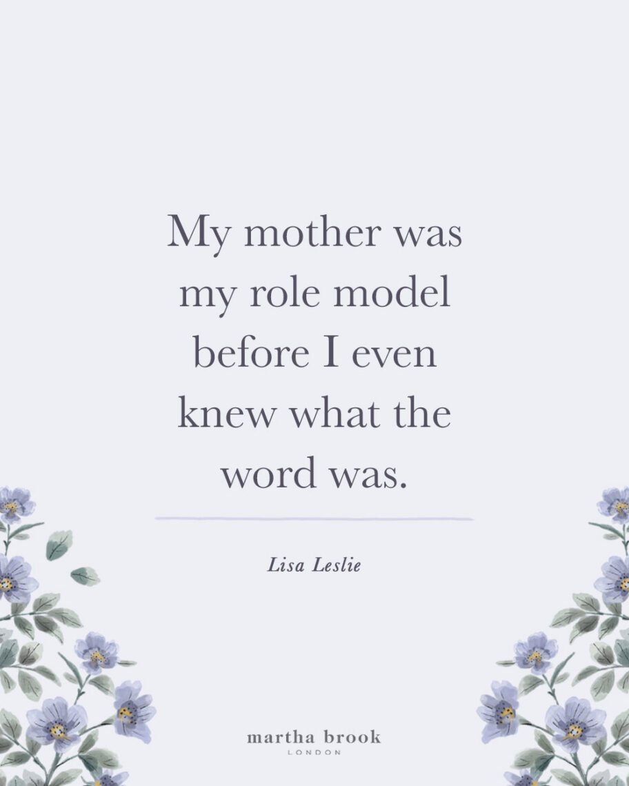 martha brook blog post 12 best mum quotes for mothers day my mother was my role model before I even knew what the word was mum quotes